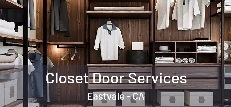 Closet Door Services Eastvale - CA