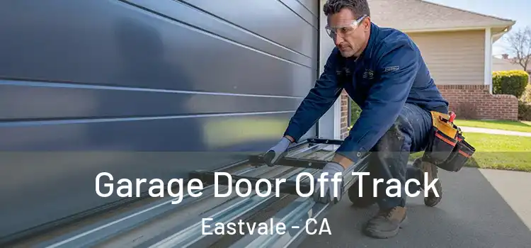  Garage Door Off Track Eastvale - CA