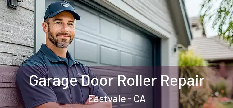  Garage Door Roller Repair Eastvale - CA