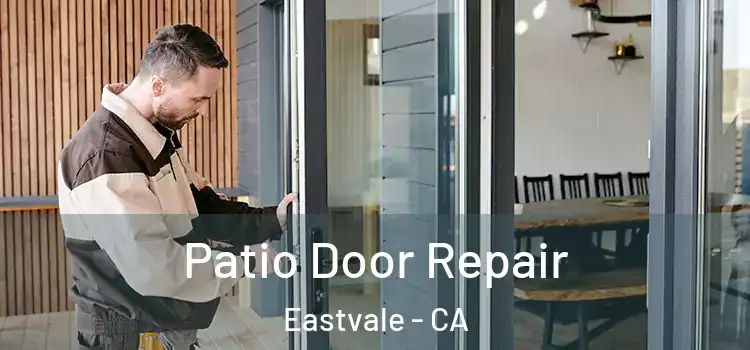 Patio Door Repair Eastvale - CA