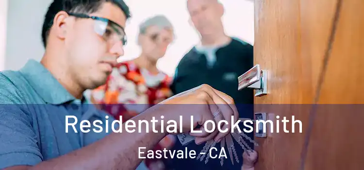 Residential Locksmith Eastvale - CA