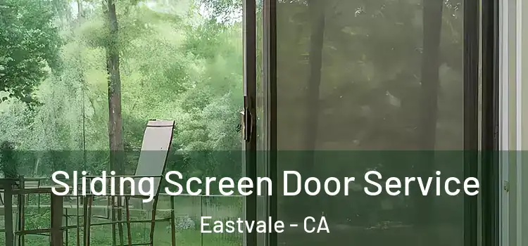  Sliding Screen Door Service Eastvale - CA